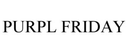 PURPL FRIDAY