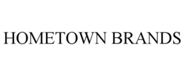 HOMETOWN BRANDS