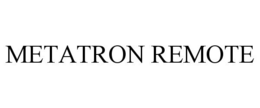 METATRON REMOTE