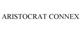ARISTOCRAT CONNEX