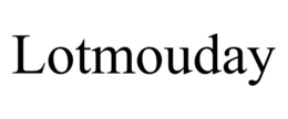 LOTMOUDAY