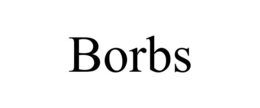 BORBS