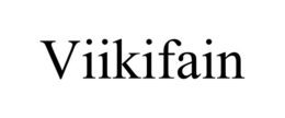 VIIKIFAIN
