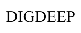 DIGDEEP