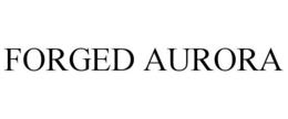 FORGED AURORA