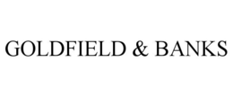 GOLDFIELD & BANKS