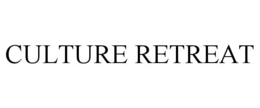 CULTURE RETREAT
