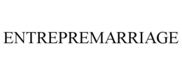 ENTREPREMARRIAGE