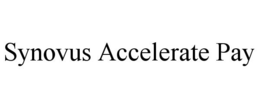 SYNOVUS ACCELERATE PAY