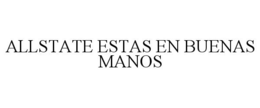 ALLSTATE ESTAS EN BUENAS MANOS