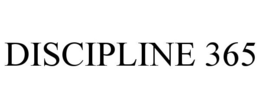 DISCIPLINE 365