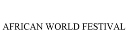 AFRICAN WORLD FESTIVAL