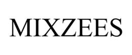 MIXZEES