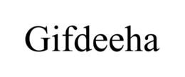 GIFDEEHA