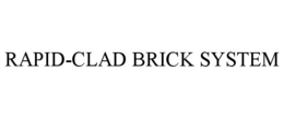 RAPID-CLAD BRICK SYSTEM