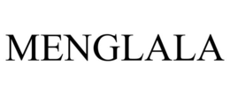 MENGLALA