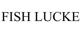 FISH LUCKE