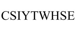 CSIYTWHSE