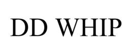DD WHIP