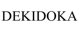DEKIDOKA