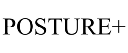 POSTURE+