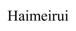 HAIMEIRUI
