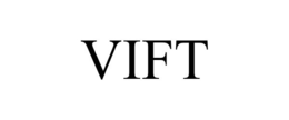 VIFT