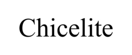 CHICELITE