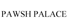 PAWSH PALACE