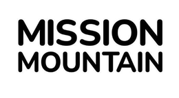 MISSION MOUNTAIN