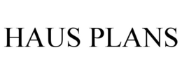 HAUS PLANS