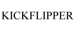 KICKFLIPPER