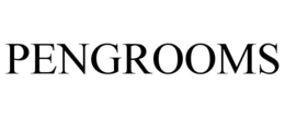PENGROOMS