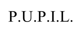 P.U.P.I.L.