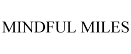 MINDFUL MILES