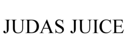 JUDAS JUICE