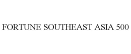 FORTUNE SOUTHEAST ASIA 500