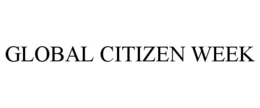 GLOBAL CITIZEN WEEK