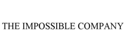THE IMPOSSIBLE COMPANY