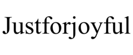 JUSTFORJOYFUL