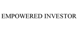 EMPOWERED INVESTOR