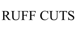 RUFF CUTS