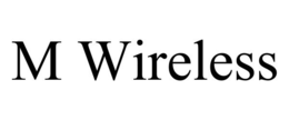 M WIRELESS