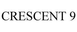 CRESCENT 9