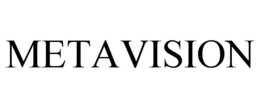METAVISION
