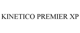 KINETICO PREMIER XP