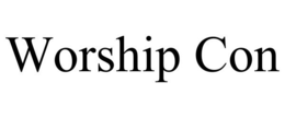 WORSHIP CON