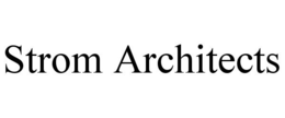 STROM ARCHITECTS