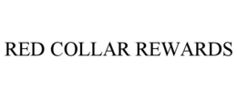 RED COLLAR REWARDS