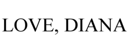 LOVE, DIANA